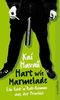 Hart wie Marmelade: Ein Rock 'n' Roll-Roman aus der Provinz
