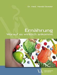 Ernährung - worauf es wirklich ankommt