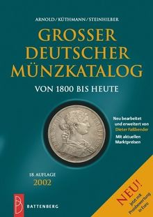 Grosser deutscher Münzkatalog. Von 1800 bis heute