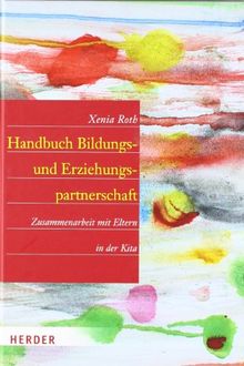 Handbuch Bildungs- Und Erziehungspartnerschaft: Zusammenarbeit Mit ...