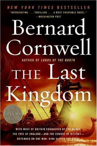 The Last Kingdom (Saxon Tales)