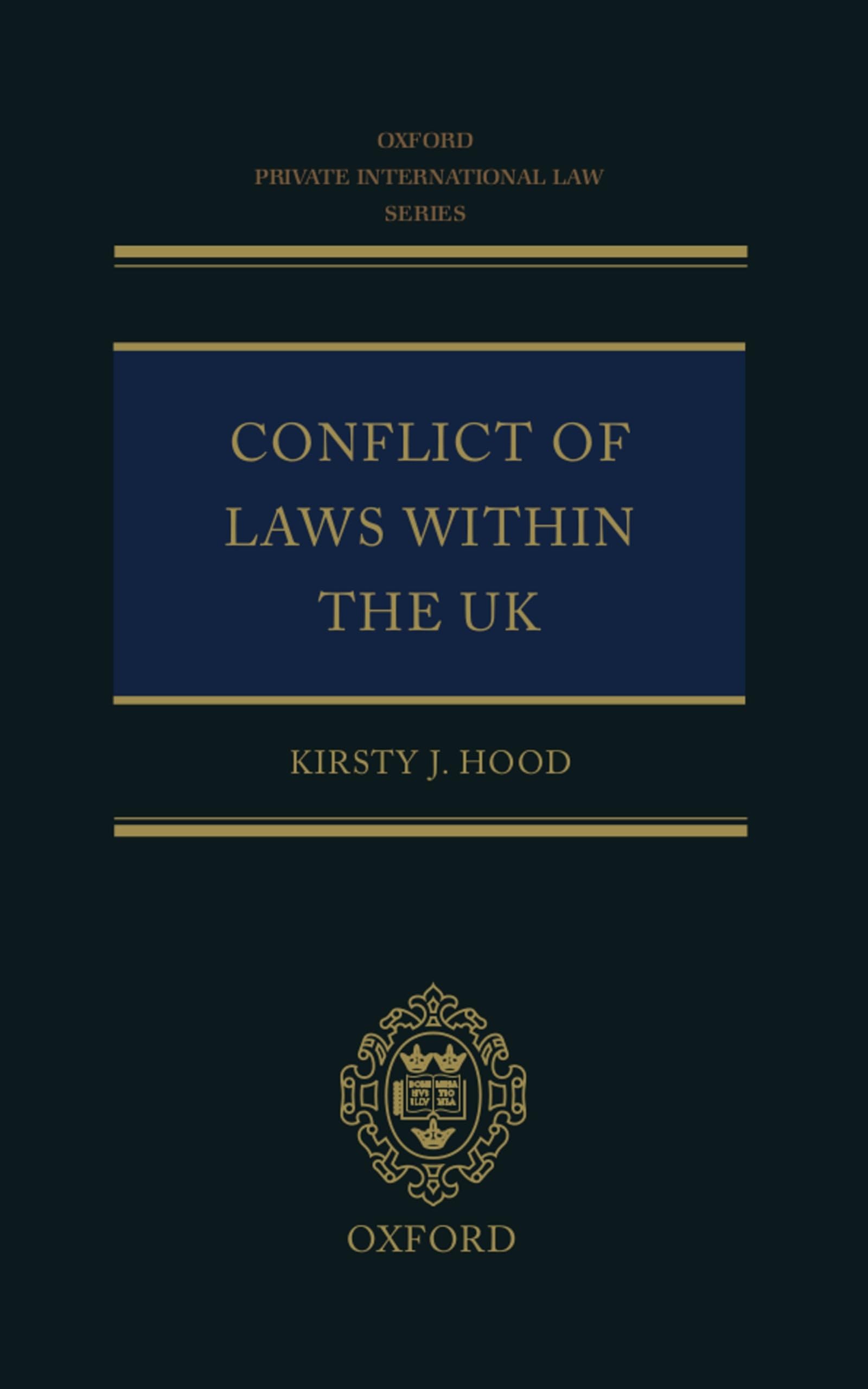 The Conflict of Laws Within the UK (Oxford Private International Law Series)