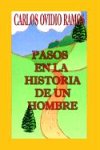 PASOS EN LA HISTORIA DE UN HOMBRE