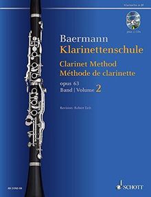 Klarinettenschule: Band 2: No. 34-52. op. 63. Klarinette in B. Ausgabe mit 2 CDs. (Baermann - Klarinettenschule)