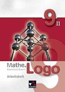 Mathe.Logo – Realschule Bayern / Mathe.Logo Bayern AH 9/II