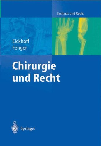 Chirurgie und Recht (Facharzt und Recht)