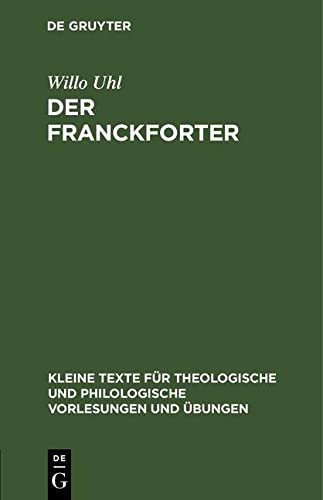 Der Franckforter: (Eyn deutsch Theologia)