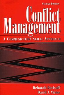 Conflict Management: A Communication Skills Approach