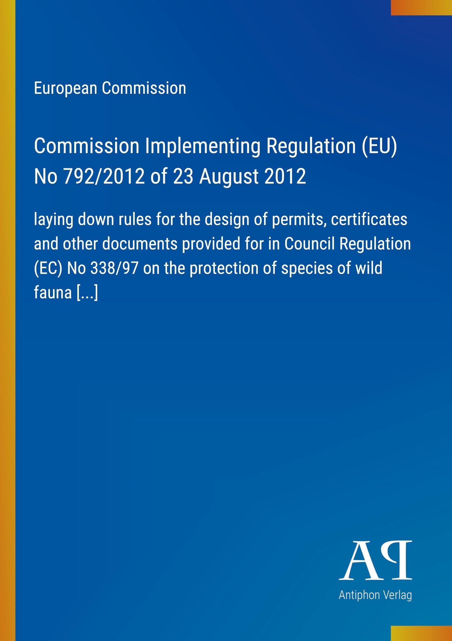 Commission Implementing Regulation (EU) No 792/2012 of 23 August 2012
