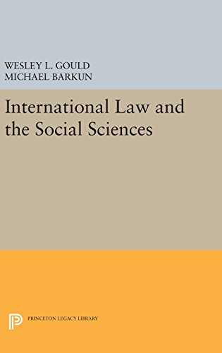 International Law and the Social Sciences (Princeton Legacy Library, Band 3955)