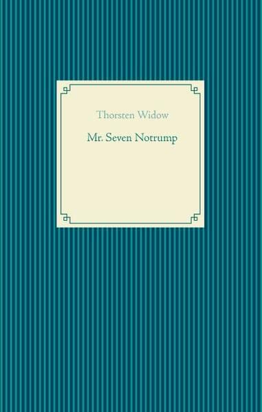 Mr. Seven Notrump