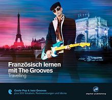 Französisch Lernen mit the Grooves-Travelling