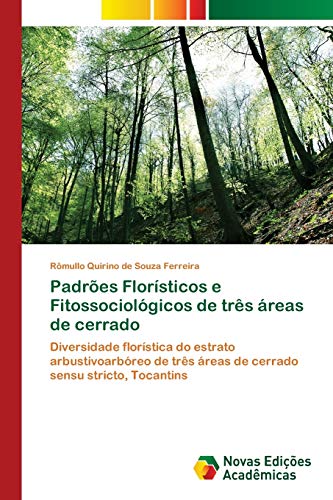 Padrões Florísticos e Fitossociológicos de três áreas de cerrado: Diversidade florística do estrato arbustivoarbóreo de três áreas de cerrado sensu stricto, Tocantins