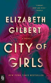 City of Girls: A Novel