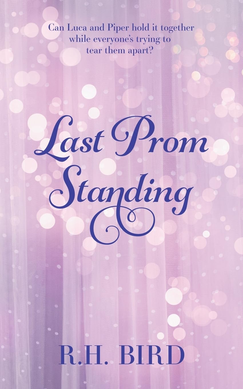 Last Prom Standing (Promposal, Band 2)