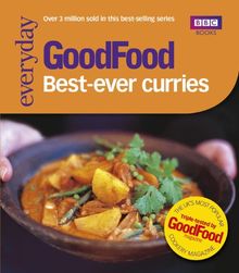Good Food: 101 Best Ever Curries: Triple-tested Recipes