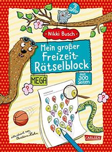 Mein großer Freizeit-Rätselblock: Mitmachbuch zur Kinderbeschäftigung