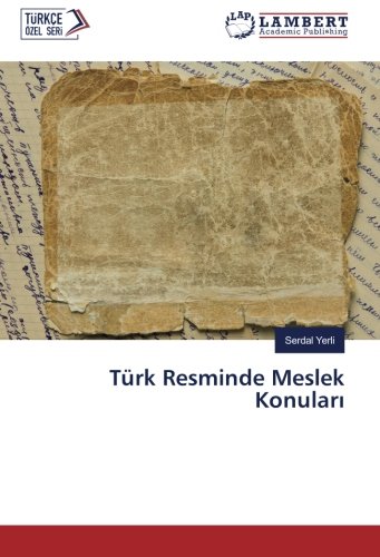 Türk Resminde Meslek Konuları