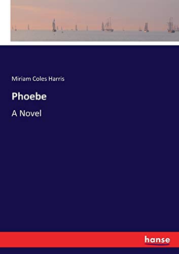Phoebe: A Novel