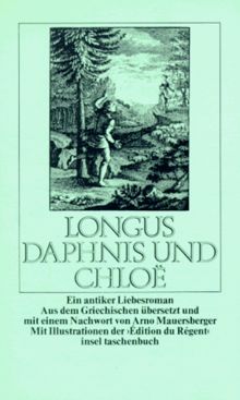 Daphnis und Chloe. Ein antiker Liebesroman