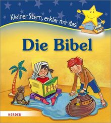 Die Bibel: Kleiner Stern, erklär mir das!