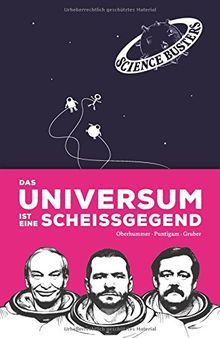 Das Universum ist eine Scheißgegend