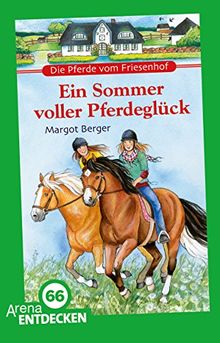 Die Pferde vom Friesenhof. Ein Sommer voller Pferdeglück: Limitierte Jubiläumsausgabe