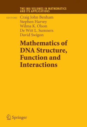 Mathematics of DNA Structure, Function and Interactions (The IMA Volumes in Mathematics and its Applications)