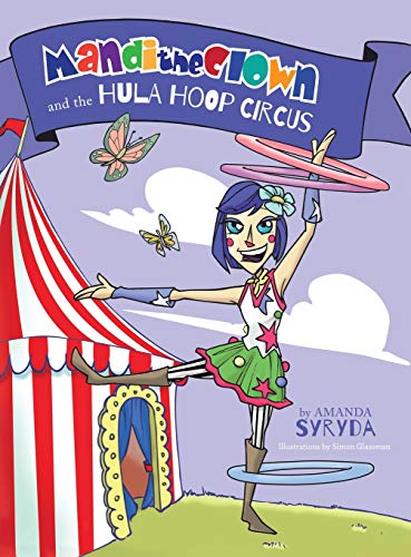 Mandi the Clown and the Hula Hoop Circus