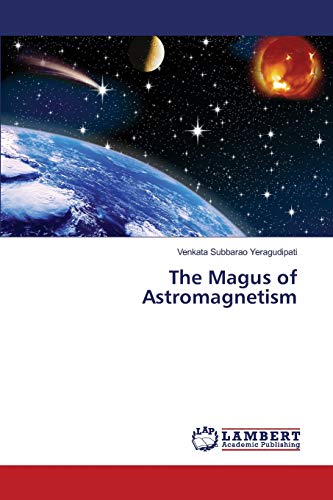 The Magus of Astromagnetism