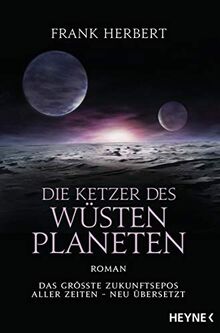 Die Ketzer des Wüstenplaneten: Roman (Der Wüstenplanet - neu übersetzt, Band 5)