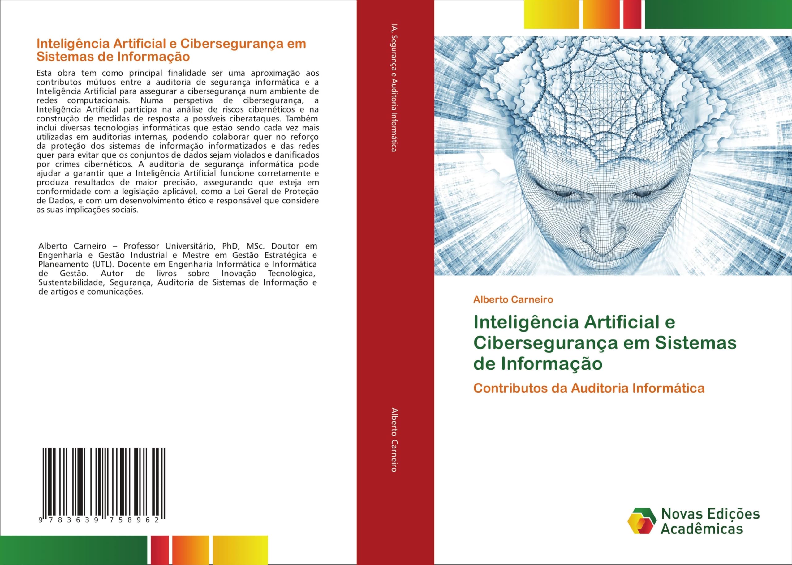 Inteligência Artificial e Cibersegurança em Sistemas de Informação: Contributos da Auditoria Informática