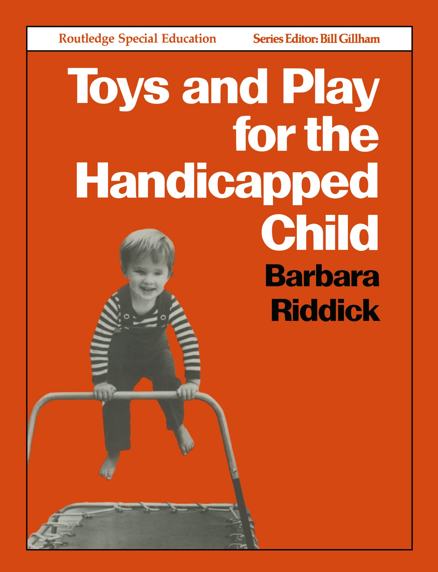 Toys and Play for the Handicapped Child (Routledge Special Education)