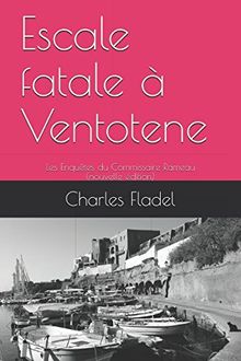 Escale fatale à Ventotene: Les Enquêtes du Commissaire Rameau