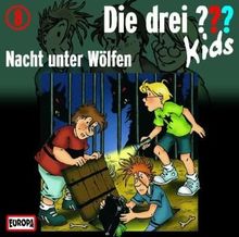 Die Drei ??? Kids 08: Nacht unter Wölfen