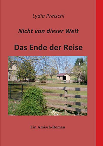 Nicht von dieser Welt: Das Ende der Reise