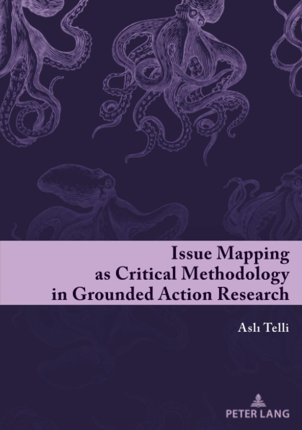 Issue Mapping as Critical Methodology in Grounded Action Research
