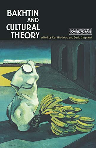 Bakhtin and Cultural Theory: Second Edition