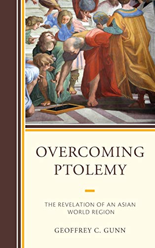 Overcoming Ptolemy: The Revelation of an Asian World Region (Asiaworld)