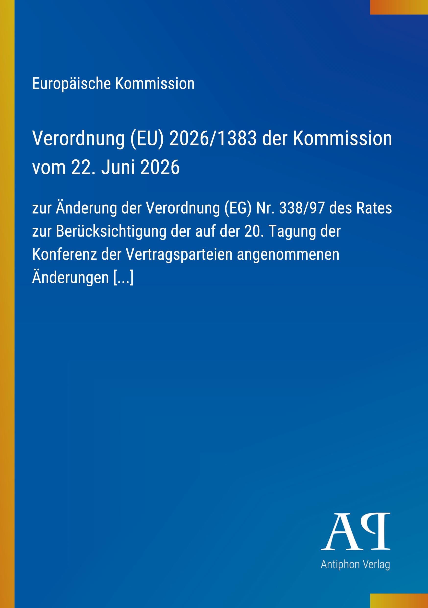Verordnung (EU) 2026/1383 der Kommission vom 22. Juni 2026