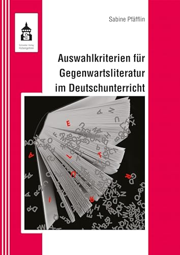Auswahlkriterien für Gegenwartsliteratur im Deutschunterricht - Sabine Pfäfflin Kartoniert (TB)