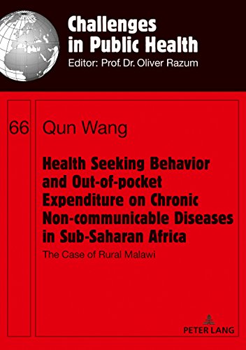 Health Seeking Behavior and Out-of-Pocket Expenditure on Chronic Non-communicable Diseases in Sub-Saharan Africa: The Case of Rural Malawi (Challenges in Public Health, Band 66)