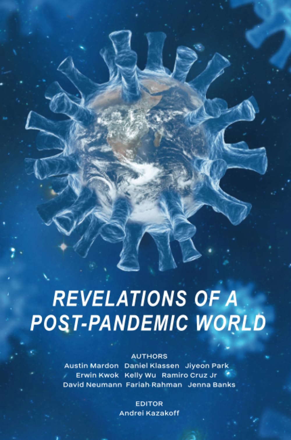 Revelations of a Post-Pandemic World