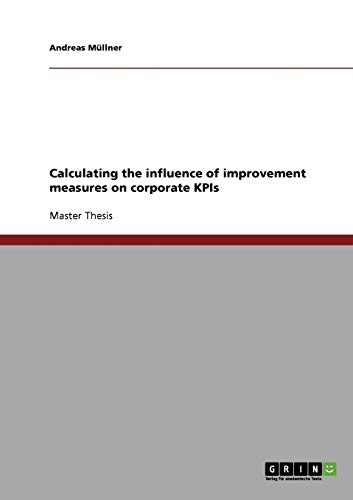 Calculating the influence of improvement measures on corporate KPIs