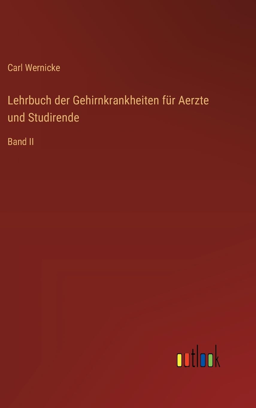 Lehrbuch der Gehirnkrankheiten für Aerzte und Studirende: Band II