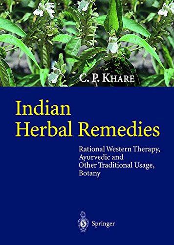 Indian Herbal Remedies: Rational Western Therapy, Ayurvedic and Other Traditional Usage, Botany