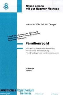 Familienrecht: Mit Kapitel über Lebenspartnerschaft, aktueller Rechtsprechung, Grundzügen des Familienprozessrechts