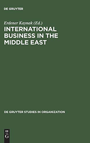 International Business in the Middle East (de Gruyter Studies in Organization, 5, Band 5)