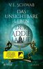 Das unsichtbare Leben der Addie LaRue: Roman