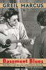 Basement Blues: Bob Dylan und das alte, unheimliche Amerika